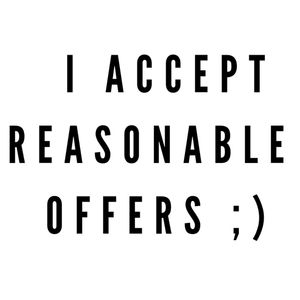 Reasonable offers accepted